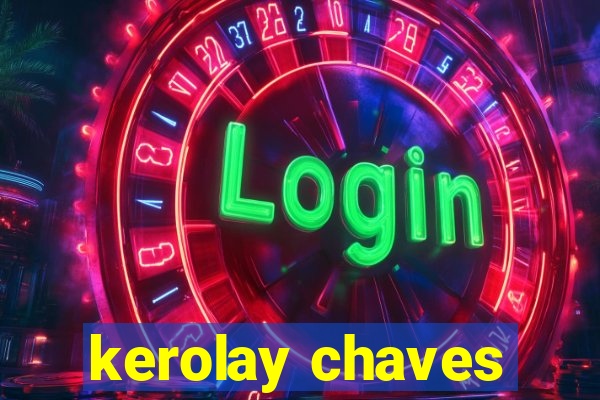 kerolay chaves